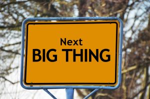 The next big thing will be a commonly used word for the most of the changes in the years to come