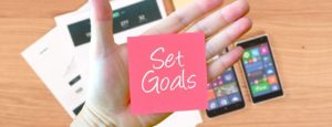 You have to set the right goals to secure the growth of your business.